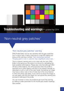 `Non-neutral grey patches` Troubleshooting and warnings