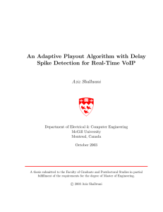 An Adaptive Playout Algorithm with Delay Spike Detection for Real