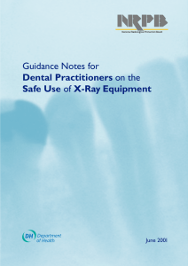 Guidance Notes for Dental Practitioners on the Safe Use of