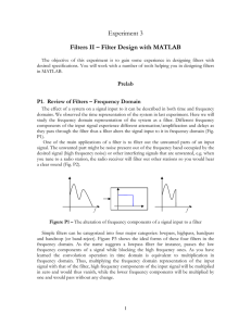 Experiment 3 Filters II – Filter Design with MATLAB