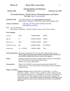 Physics 2C Winter 2016: Course Policy DEPARTMENT OF