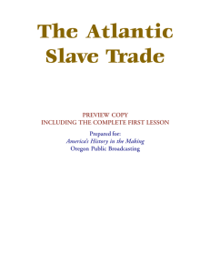 The Atlantic Slave Trade