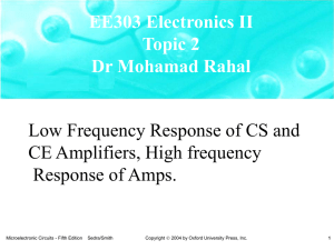 Low Frequency Response of CS and CE Amplifiers, High frequency