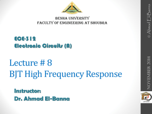 Lecture # 8 BJT High Frequency Response