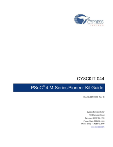CY8CKIT-044 PSoC® 4 M-Series Pioneer Kit Guide