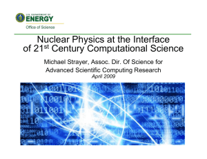 Nuclear Physics at the Interface of 21st Century Computational