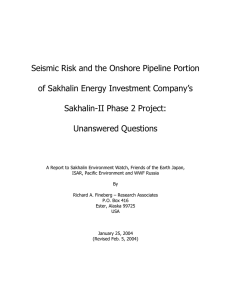 Seismic Risk and the On-shore Pipeline Portion of Sakhalin Energy