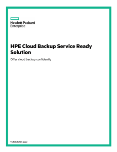 HPE Cloud Backup Service Ready Solution: Offer cloud backup