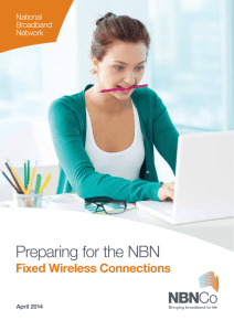 NBN Co Preparing for the NBN - Fixed Wireless