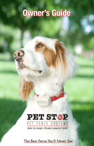 Owner`s Guide - Pet Stop Dog Fence Company