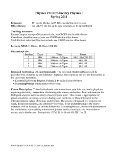 Physics 19: Introductory Physics I Spring 2011