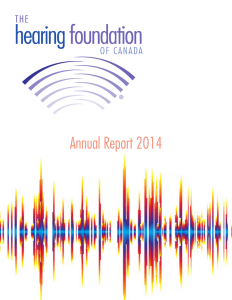 Annual Report 2014 - Hearing Foundation of Canada
