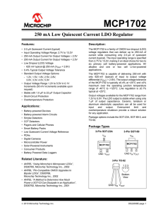 MCP1702 250 mA Low Quiescent Current LDO Regulator
