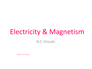 Ch 5 – EM – (c) D.C. Circuits