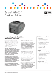 Zebra® gt800™ Desktop printer