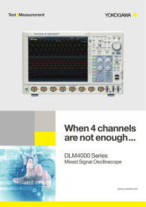 Bulletin DLM4000-01EN DLM4000 Series Mixed Signal Oscilloscope