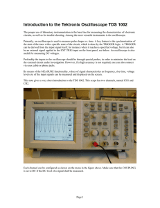 Introduction to the Tektronix Oscilloscope TDS 1002
