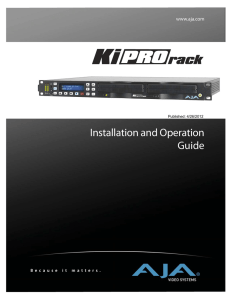 Manual, AJA Ki Pro Rack Installation and Operation Guide