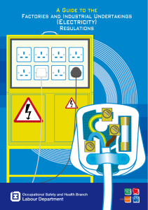 A Guide to the Factories and Industrial Undertakings (Electricity)