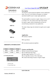 Low Power Quad OP AMP SN324/P Description Application