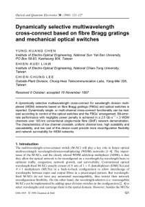 Dynamically selective multiwavelength cross