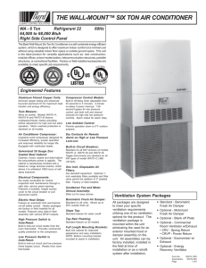THE WALL-MOUNTTM SIX TON AIR CONDITIONER