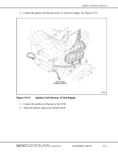 2. Connect the ignition coil harness to the 12 volt power supply. See