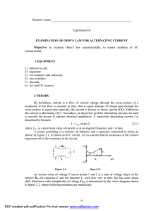 Experiment E6 EXAMINATION OF OHM`S LAW FOR ALTERNATING