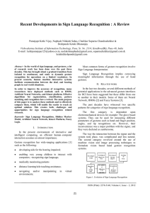 Recent Developments in Sign Language Recognition : A