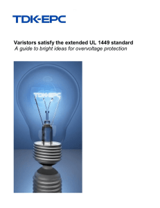 Varistors satisfy the extended UL 1449 standard A guide to bright