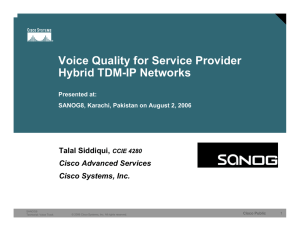 Voice Quality in TDM-IP Hybrid Networks
