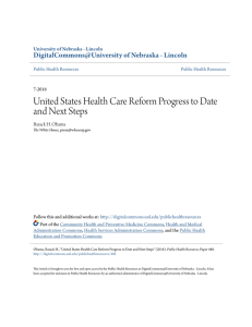 United States Health Care Reform Progress to Date and Next Steps