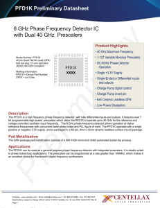 PFD1K Preliminary Datasheet 8 GHz Phase Frequency Detector IC