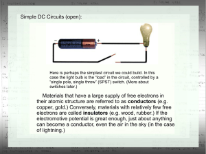 Simple DC Circuits (open): Materials that have a large supply of free