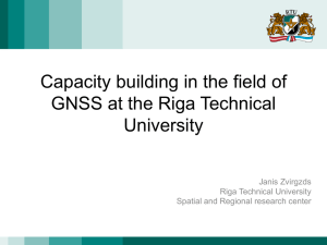 Capacity building in the field of GNSS at the Riga Technical University