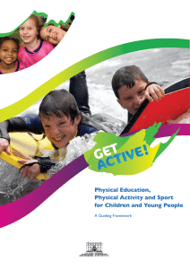 Physical Education, Physical Activity and Sport for Children and