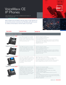 VoiceMaxx CE IP Phones - West Unified Communications Services