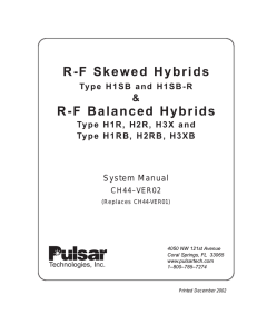 RF Skewed Hybrids RF Balanced Hybrids