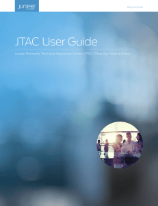 JTAC User Guide - Juniper Networks