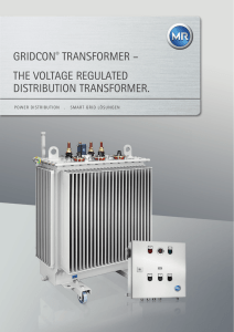 griDcon® TransforMer – The volTage regulaTeD DisTribuTion