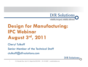 Design for Manufacturing: IPC Webinar August 3rd, 2011