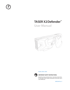 TASER X2 Defender™ User Manual - TASER Self