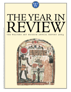THE WALTERS ART MUSEUM ANNUAL REPORT 2004