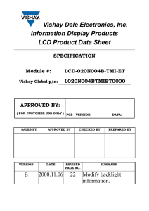 Vishay Dale Electronics, Inc. Information Display Products LCD