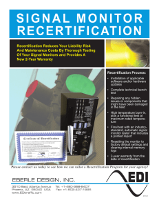 Why Signal Monitor Recertification?