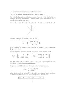 • L = rotation matrix (or matrix of direction cosines) • lij = cos of angle