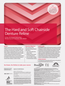 The Hard and Soft Chairside Denture Reline