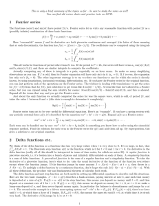 1 Fourier series 2 Delta functions etc.