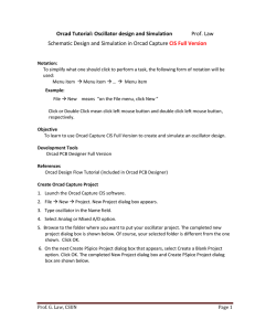 Orcad Tutorial: Oscillator design and Simulation Prof. Law