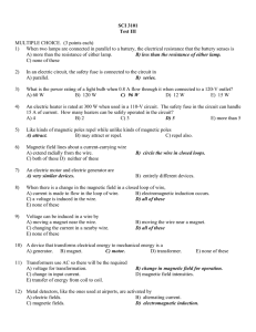 SCI 3101 Test III MULTIPLE CHOICE. (3 points each) 1) When two